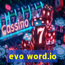 evo word.io